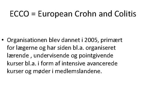 Ecco European Crohn And Colitis Organisation Blev Dannet