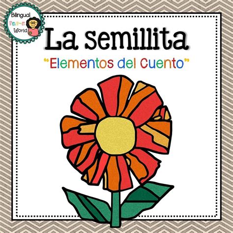 La Semillita Secuencia Y Elementos De La Historia Bilingual