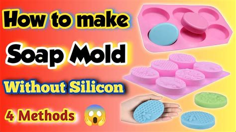 How To Make Soap Mold Without Silicon At Home 4 Methods Diy Soap