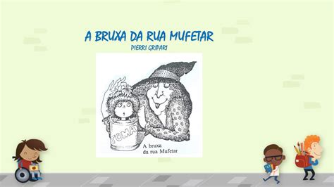 Aula De L Ngua Portuguesa Leitura A Bruxa Da Rua Mufetar Pierri Gripari