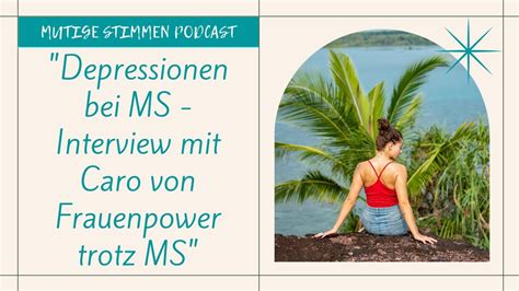 Depressionen Bei MS Interview Mit Caro Von Frauenpower Trotz MS YouTube