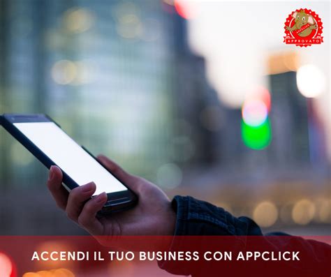 Cinque Motivi Per Cui Hai Bisogno Di Un App AppClick