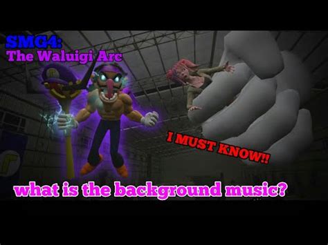 The SMG4 Waluigi Arc: What's That Music? 1 - YouTube