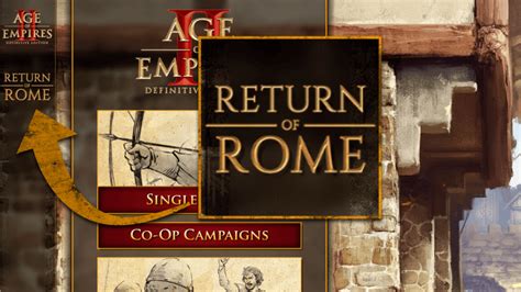 Additional Campaigns Come To Return Of Rome Age Of Empires Worlds