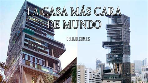 La casa más lujosa del mundo DeLujo