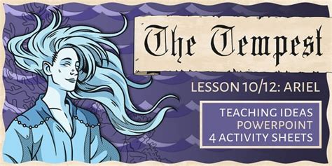 KS3 The Tempest Lesson 10: Ariel (Teacher-Made) - Twinkl