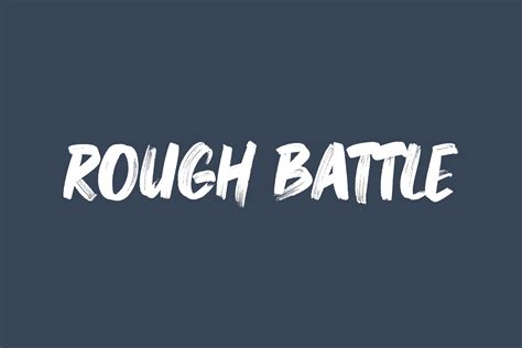 Rough Battle Fonts Shmonts