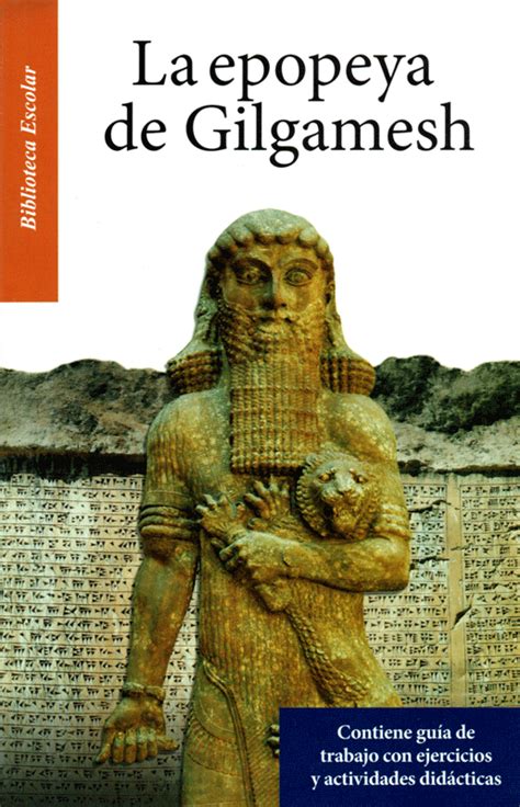 La Epopeya Del Gilgamesh Editores Mexicanos Unidos