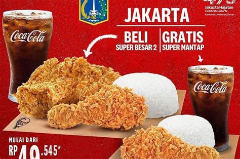 Hanya Hari Ini Promo Kfc Spesial Hut Jakarta Beli Super Besar