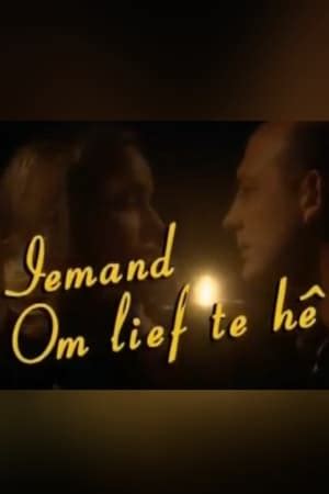 Iemand Om Lief Te Hê TV Series 1999 The Movie Database TMDB