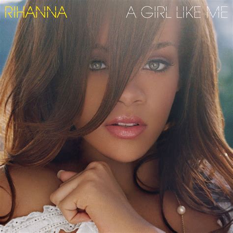 Apple Music 上Rihanna的专辑A Girl Like Me Bonus Track Version