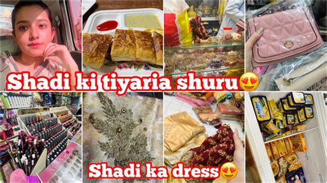 Shadi Ki Tiyaria Shuru Hogai🥰 Shadi Ka Dress 😍 Youtube