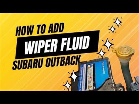 Tutorial Procedure For Refilling Wiper Fluid In A Subaru Outback