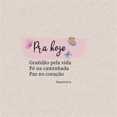 Motivacoes Positiva On Instagram Pra Hoje Frases