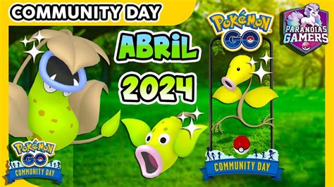 Hoja M Gica Y Bellsprout Confirmados Para El Community Day De Abril