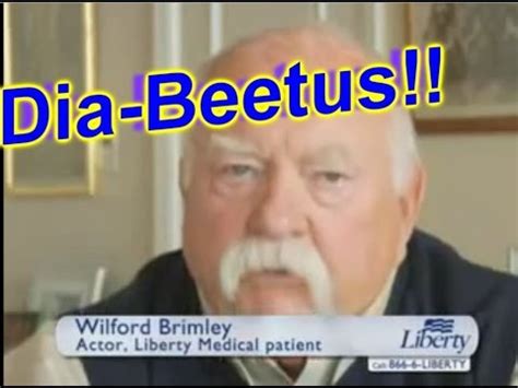 Wilford Brimley Diabetes Diabeetus - DiabetesWalls