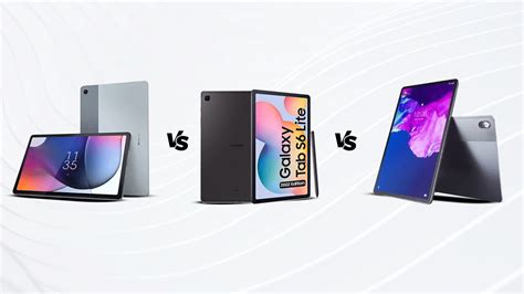 Samsung Galaxy Tab S6 Lite Vs Motorola Moto Tab G62 Vs Lenovo Tab P11