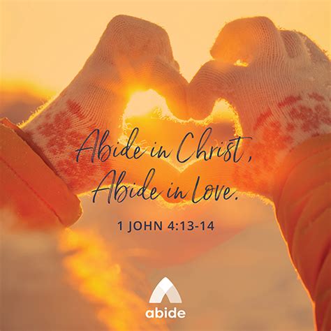 Abiding Love 1 John 413 14 Abide