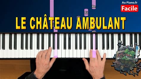 Le Ch Teau Ambulant Howl S Moving Castle Piano Cover Tutorial Facile