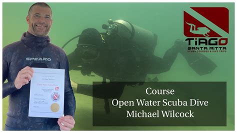 Open Water Scuba Dive Course Of Michael Wilcock By Tiago Santa Ritta