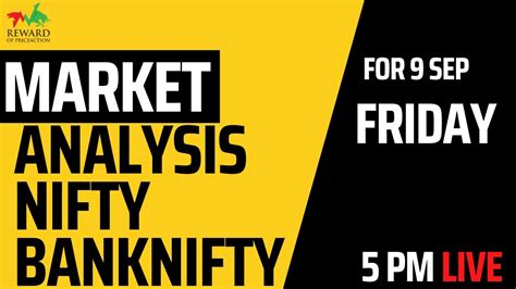 Live Market Analysis For 09 Sep 22 Nifty Prediction Banknifty