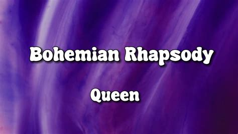 Queen Bohemian Rhapsody Lyrics Youtube