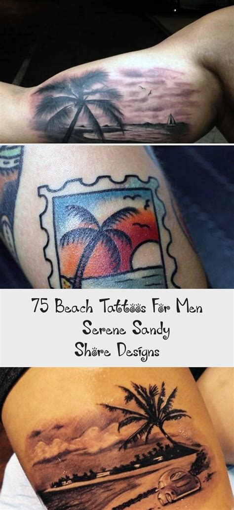 75 Beach Tattoos For Men Serene Sandy Shore Designs Tattoos And