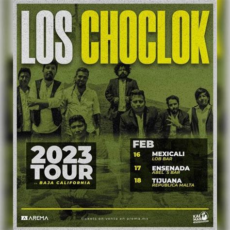 Los Choclok En Tijuana Arema Ticket