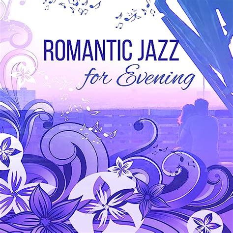 Play Romantic Jazz For Evening Calm Down With Jazz Music Erotic