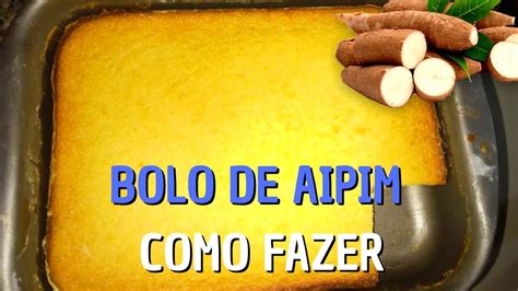 COMO FAZER BOLO DE AIPIM CÔCO NO LIQUIDIFICADOR YouTube