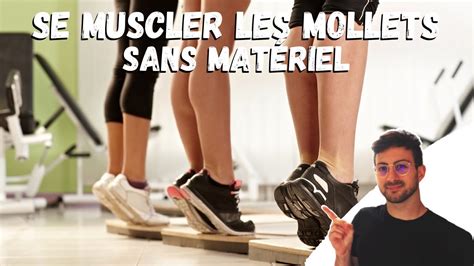 Comment Se Muscler Les Mollets Sans Mat Riel L Ultime Exercice