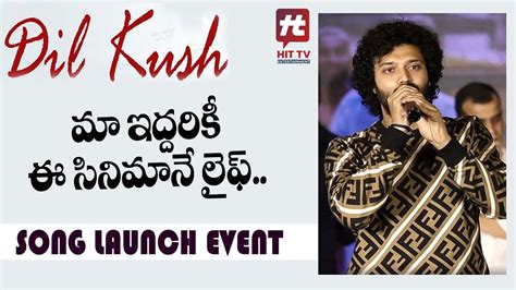 Hero Ashish Speech Dil Kush Song Launch Event Selfish Movie