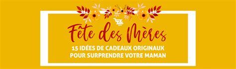 15 Idées de Cadeaux Originaux pour Surprendre votre Maman le Jour de la