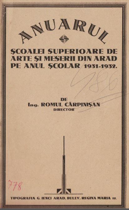 Anuare Școala de Arte și Meserii Arad Liceul Tehnologic Aurel Vlaicu