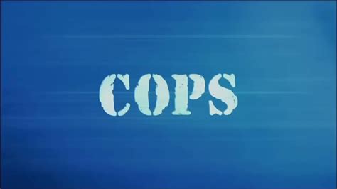 Cops Intro Season 31 Youtube