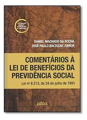 Livro Comentários À Lei De Benefícios Da Previdência Social MercadoLivre