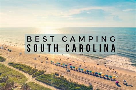 8 Best Camping Sites in SOUTH CAROLINA to Visit in 2021