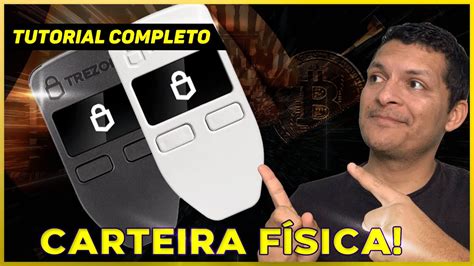 Tutorial Carteira de Criptomoedas Física Curso Completo Trezor YouTube