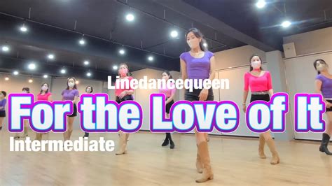 For The Love Of It Line Dance L Intermediate L 포 더 러브 오브 잇 라인댄스 L