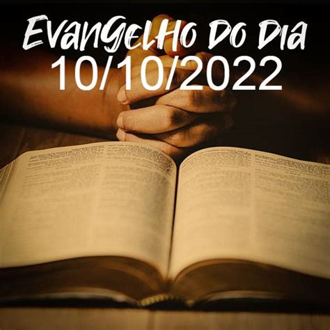 Evangelho Do Dia 10 10 2022 Lucas 11 29 32 Meu Amigo Jesus