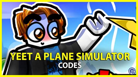 Yeet A Plane Simulator Codes September 2023 Gamer Tweak