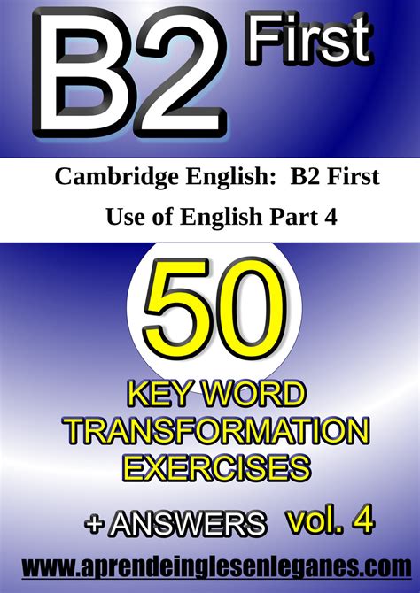 B2 First 50 Key Word Transformation Exercises Vol 4 By Juan Flipsnack