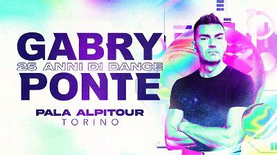 Acquista Biglietti Gabry Ponte 25 Anni Di Dance Sabato 02 Mar 2024