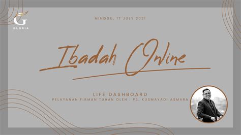 Ibadah Online Gppi Gloria July Ps Kusmayadi Asmara Youtube