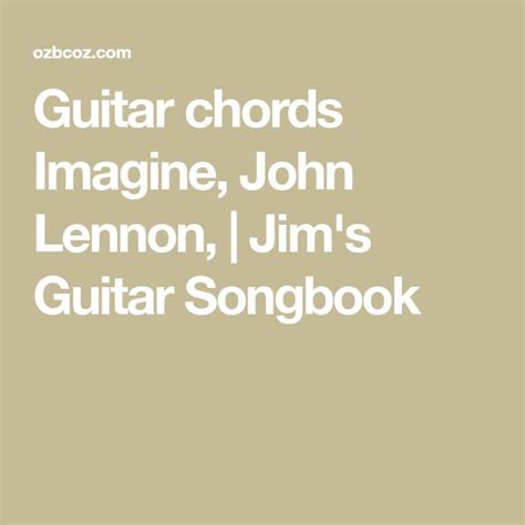 Guitar Chords Imagine John Lennon Jim S Guitar Songbook In