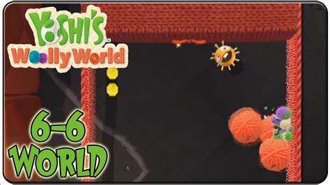 Yoshis Woolly World 100 Walkthrough World 6 6 Feel Fuzzy Get Clingy Youtube