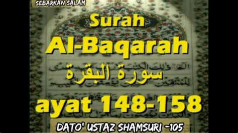 105 Dato Ustaz Shamsuri 2002 10 21 Surah Al Baqarah Ayat 148