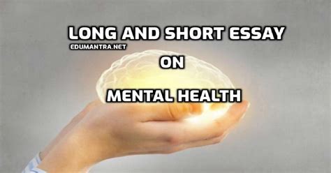 Long And Short Essay On Mental Health 100 150 200 300 And 400 Words