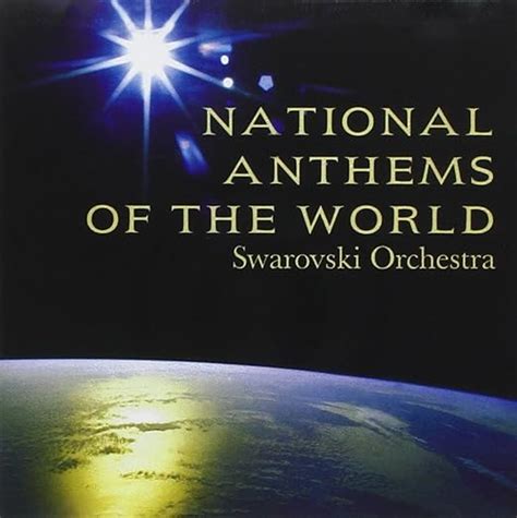 National Anthems Of The World Swarovski Orchestra Amazones Cds Y Vinilos