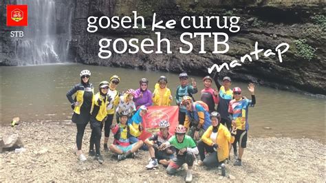 Goseh Ke Curug Panganten Youtube